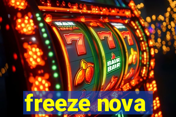 freeze nova